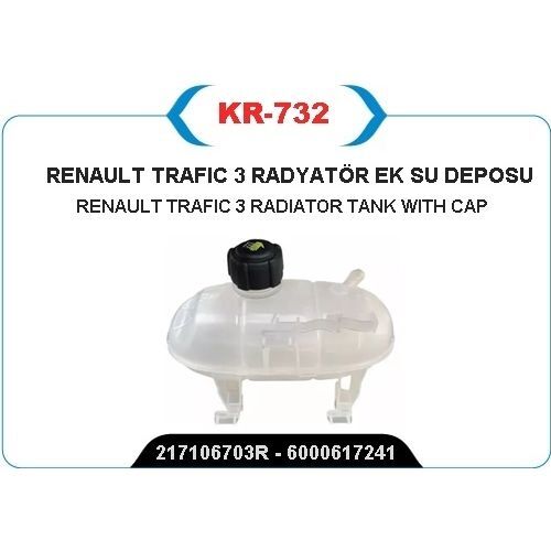 KAYA YEDEK SU DEPOSU GENLEŞME KAVANOZU OPEL VIVARO B 14> RENAULT TRAFIC III 14> OPEL VIVARO B 14<19 1. 6DCI R9M KAPAKLI (217101893R)