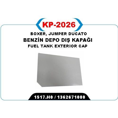 KAYA YAKIT DEPO DIŞ KAPAĞI DUCATO III-BOXER III-JUMPER III 2006 (1517.H0)