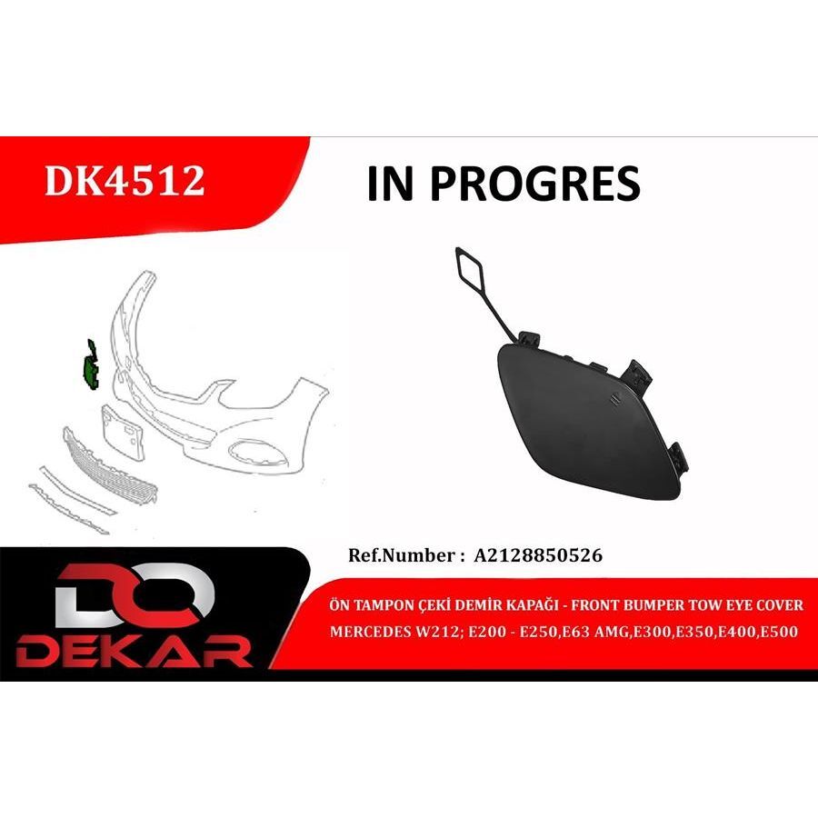 DEKAR ÖN TAMPON ÇEKİ DEMİR KAPAĞI MERCEDES W212-E200-E250-E63-AMG-E300-E350 (A2128850526)
