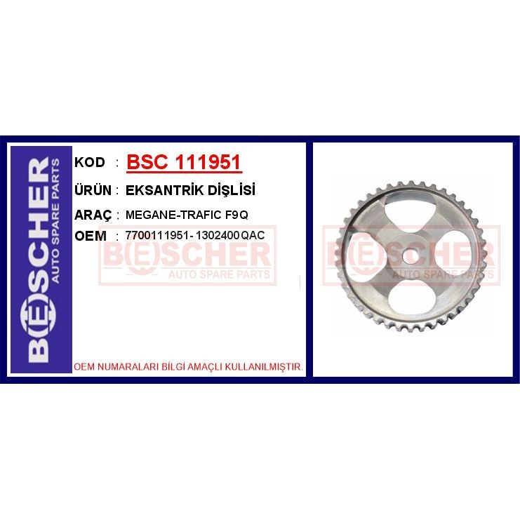 BESCHER EKSANTRİK DİŞLİSİ MEGANE-TRAFIC F9Q (1302400QAC)