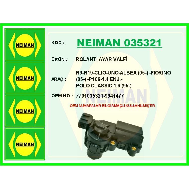 BESCHER ROLANTİ AYAR VALFİ R9-R19-CLIO-UNO-ALBEA 05- -FIORINO 05- -P106-1.4 ENJ.-POLO CLASSIC 1.6 95- (7701035321)