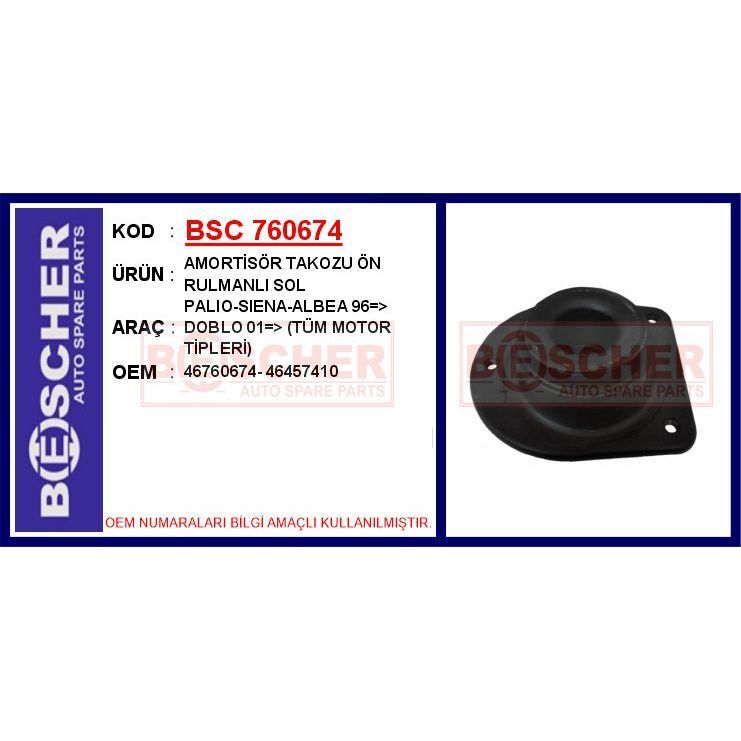 BESCHER AMORTİSÖR TAKOZU ÖN RULMANLI SOL PALIO-SIENA-ALBEA 96 > DOBLO 01 > TÜM MOTOR TİPLERİ (46457410)