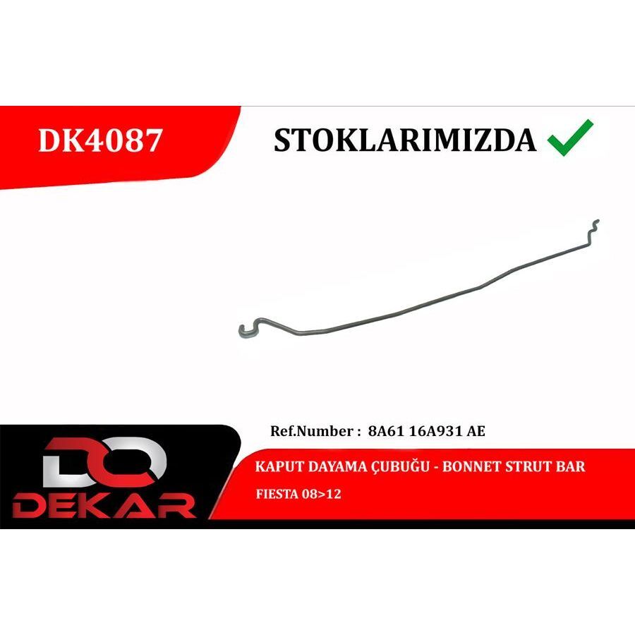 DEKAR KAPUT DAYAMA ÇUBUĞU FIESTA 08 12 (8A6116A931AE)