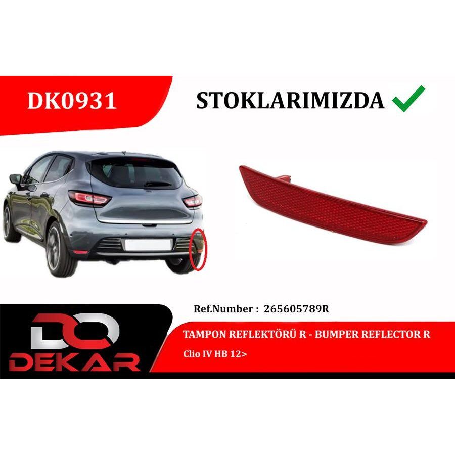 DEKAR ARKA TAMPON REFLEKTÖRÜ SAĞ RENAULT CLIO IV HB 12 (265605789R)