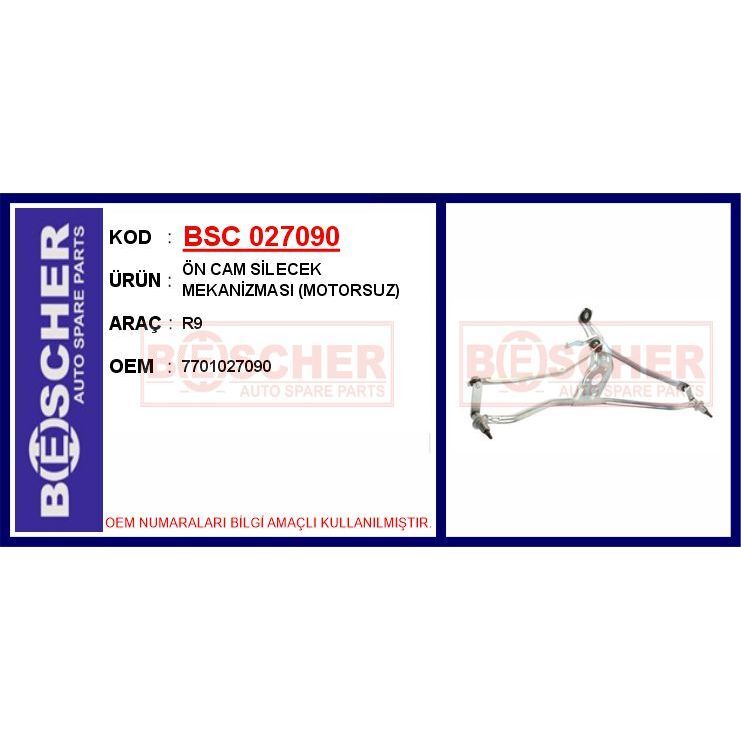 BESCHER ÖN CAM SİLECEK MEKANİZMASI MOTORSUZ R9 (7701027090)