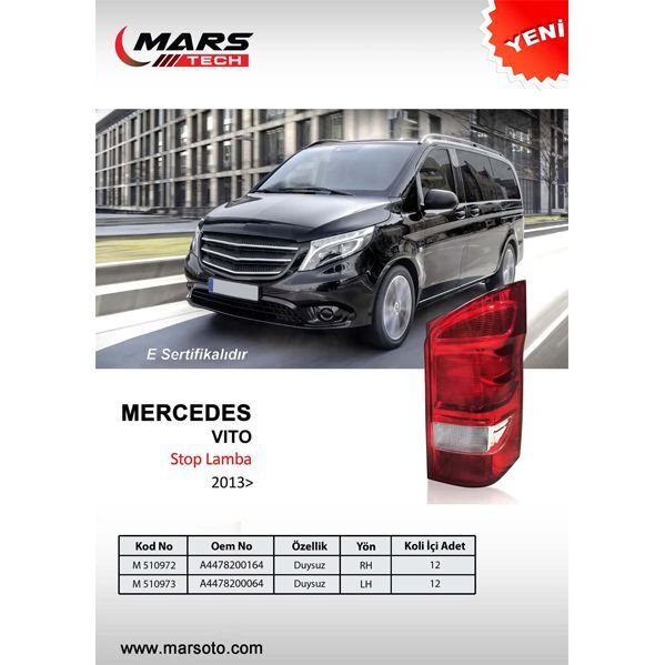MARS STOP LAMBASI SAG MERCEDES VITO W447 14> DUYSUZ (A4478200164)