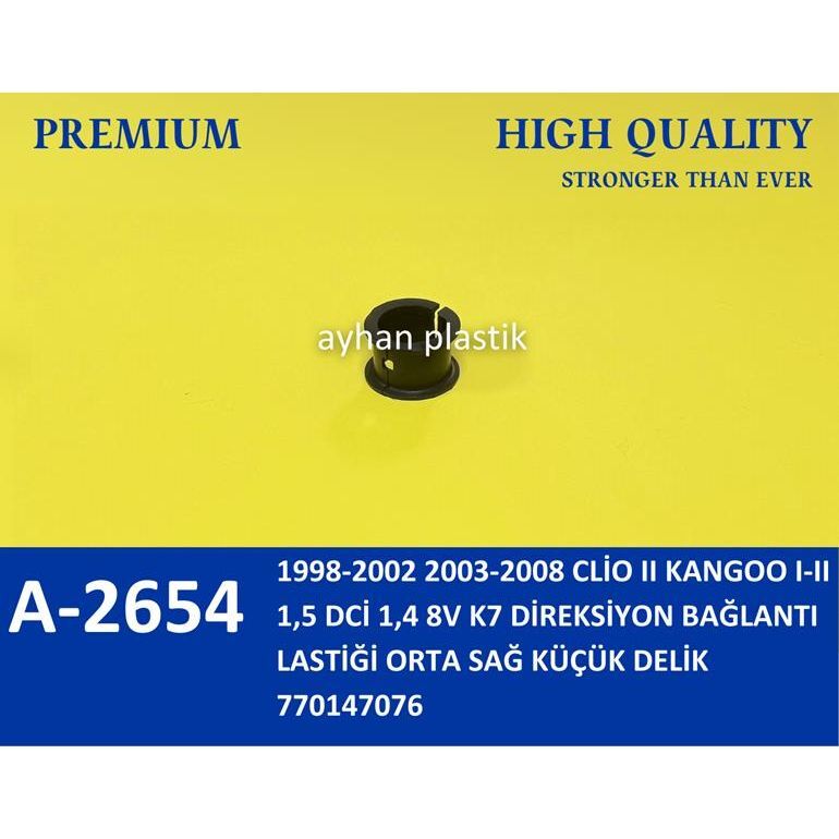 AYHAN DİREKSİYON BAĞLANTI LASTİĞİ ORTA SAĞ KÜÇÜK DELİK CLİO II KANGOO I-II 1.5 DCİ 1.4 8V K7 98-08 (770147076)