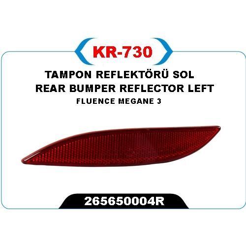 KAYA TAMPON REFLEKTÖRÜ SOL FLUENCE-MEGANE 3 (265650004R)