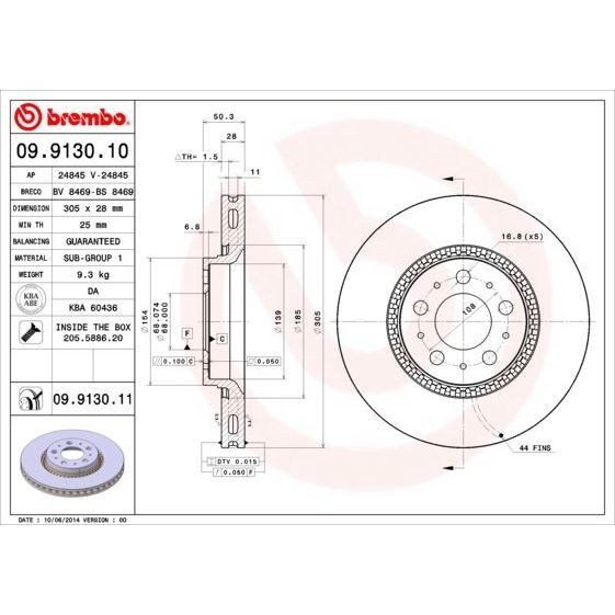 BREMBO ÖN FREN AYNASI VOLVO S60 00-10 S80 98-06 V70 97-07 XC70 00-07 305X25X5DLX BÜYÜK TİP DELİKLİ -986478494-DF4053S (274170)