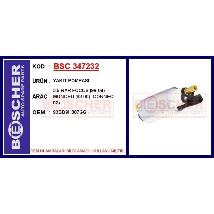 BESCHER YAKIT POMPASI 3.5 BAR FOCUS 99-04 - MONDEO 93-00 - CONNECT 02> (93BB9H307GG)