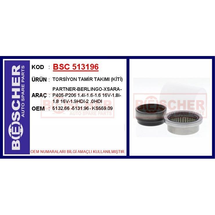 BESCHER TORSİYON TAMİR TAKIMI KİTİ PARTNER-BERLINGO-XSARA-P405-P206 1.4I-1.6 16V-1.8I-1.8 16V-1.9HDI-2.0HDI (5131.96)