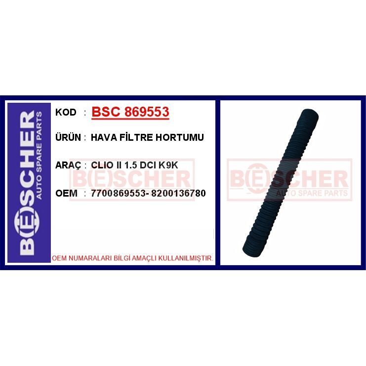 BESCHER HAVA FİLTRE HORTUMU CLIO II 1.5 DCI K9K (7700869553)
