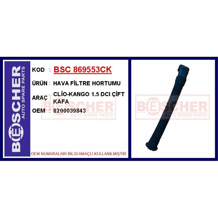BESCHER HAVA FİLTRE HORTUMU CLİO-KANGO 1.5 DCI ÇİFT KAFA (8200039843)