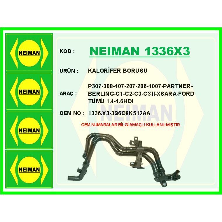 BESCHER KALORİFER BORUSU P307-308-407-207-206-1007-PARTNER-BERLING-C1-C2-C3-C3 II-XSARA-FORD TÜMÜ 1.4-1.6HDI (1336.X3)
