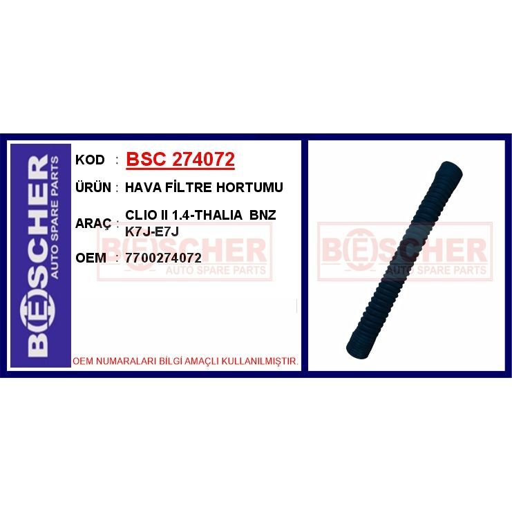 BESCHER HAVA FİLTRE HORTUMU CLIO II 1.4-THALIA BNZ K7J-E7J (7700274072)