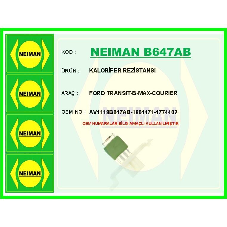 BESCHER KALORİFER REZİSTANSI FORD TRANSIT-B-MAX-COURIER (1774402)
