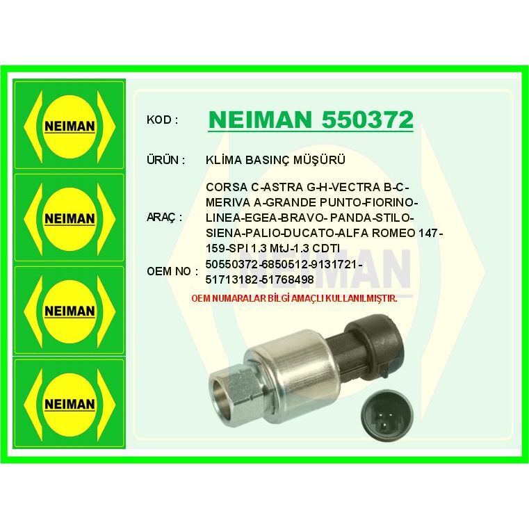 BESCHER KLİMA BASINÇ MÜŞÜRÜ CORSA C-ASTRA G-H-VECTRA B-C-MERIVA A-GRANDE PUNTO-FIORINO-LINEA-EGEA-BRAVO- PAN (50550372)
