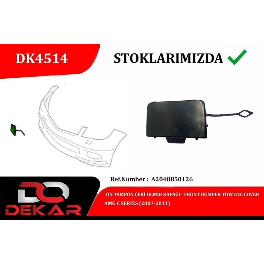 DEKAR ÖN TAMPON ÇEKİ DEMİR KAPAĞI AMG C 2007-2011 (A2048850126)