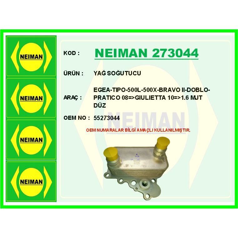 BESCHER YAĞ SOĞUTUCU EGEA-TIPO-500L-500X-BRAVO II-DOBLO-PRATICO 08 >GIULIETTA 10 >1.6 MJT DÜZ (55273044)