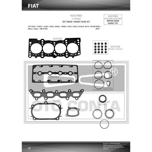 OTOCONTA ÜST TAKIM CONTASI KEÇELİ PALIO-ALBEA 1.2 16V (71739160)