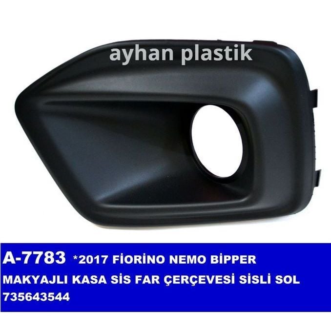AYHAN SİS FAR ÇERÇEVESİ SOL SİSLİ BIPPER-FIORINO (735643544)