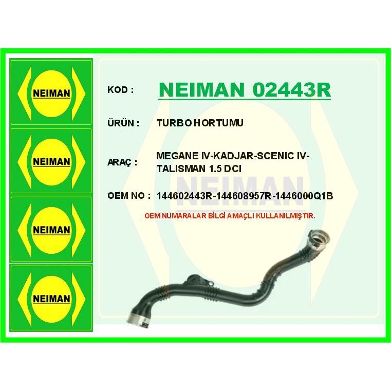 BESCHER TURBO HORTUMU RENAULT GRAND SCENIC IV 16>23 KADJAR 15> MEGANE IV 15> TALISMAN 16>22 1.5 DCI K9K NI SSAN QASHQAI II 13> 1.5 DCI K9K (1446000Q1B)