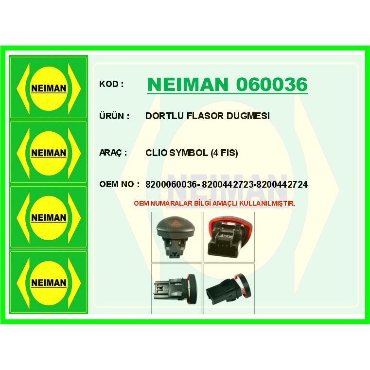 BESCHER DÖRTLÜ FLAŞÖR ANAHTARI CLIO II-III KANGOO II 08> FİŞ (8200060036)