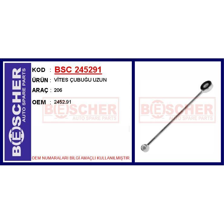 BESCHER VİTES ÇUBUĞU UZUN 206 (2452.91)