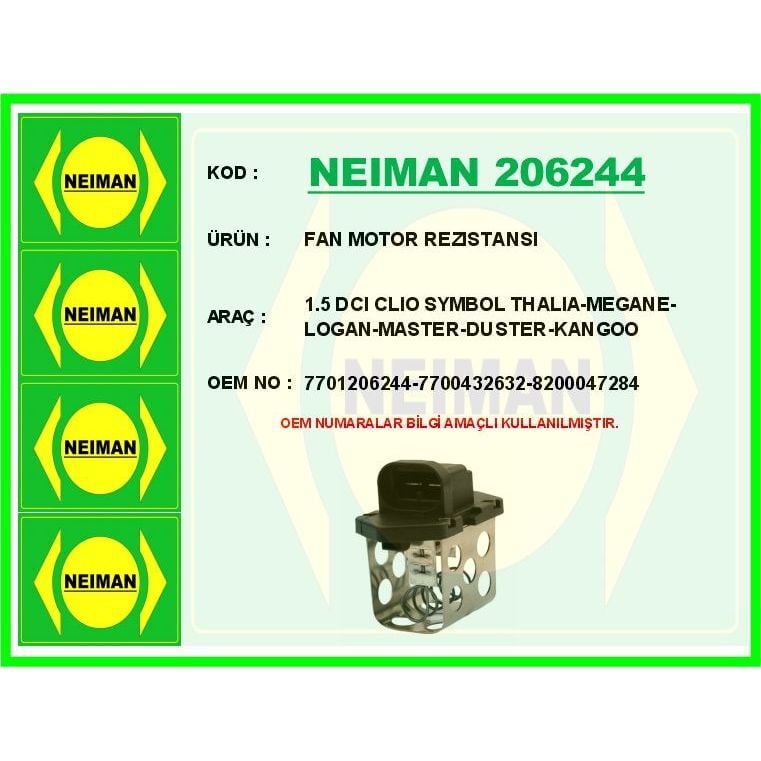 BESCHER FAN MOTOR REZISTANSI 1.5 DCI CLIO SYMBOL THALIA-MEGANE-LOGAN-MASTER-DUSTER-KANGOO (7700432632)