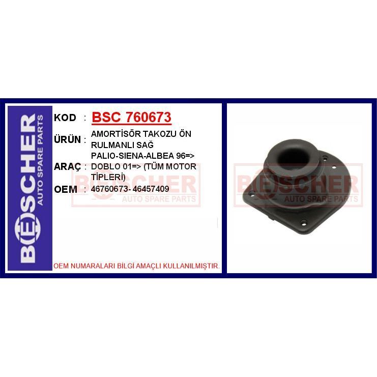BESCHER AMORTİSÖR TAKOZU ÖN RULMANLI SAĞ PALIO-SIENA-ALBEA 96 > DOBLO 01 > TÜM MOTOR TİPLERİ (46457409)