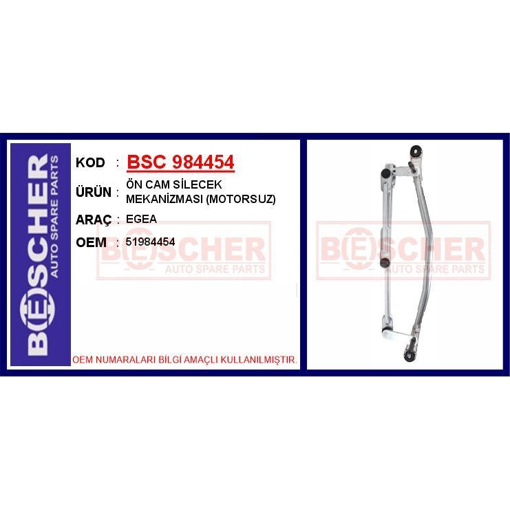 BESCHER ÖN CAM SİLECEK MEKANİZMASI MOTORSUZ EGEA (51984454)